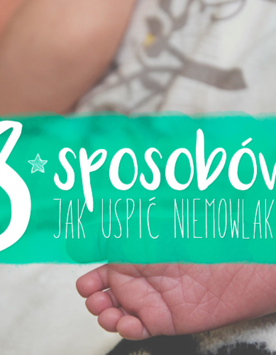 8 sposobów jak uśpić niemowlaka