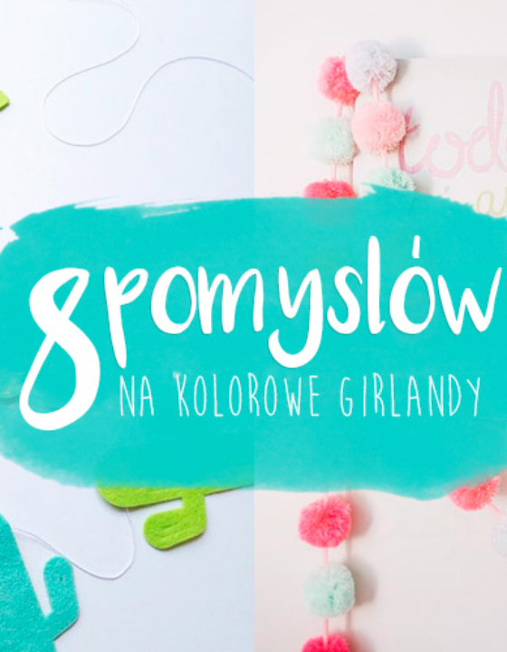 8 pomysłów na girlandy w pokoju dziecka
