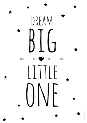 Plakat dla dzieci dream big little one