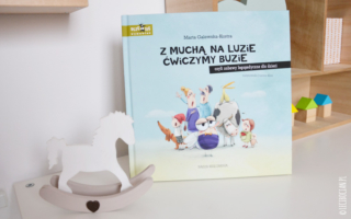 Z muchą na luzie ćwiczymy buzie, czyli jak ćwiczyć mowę