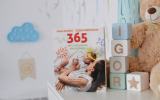365 dni z kochanym maleństwem, czyli pomysły na zabawę z dzieckiem