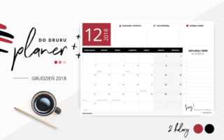 Planer grudzień 2018 – do pobrania i wydrukowania