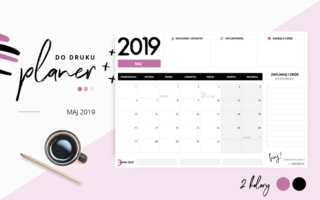 Planer maj 2019 – do pobrania i wydrukowania