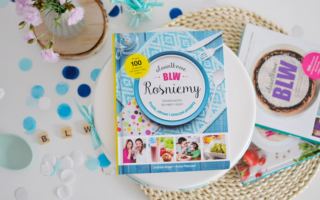 Alaantkowe BLW rośniemy, czyli domowa kuchnia dla małych i dużych