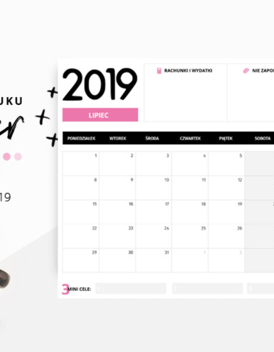 Planer lipiec 2019 – do pobrania i wydrukowania