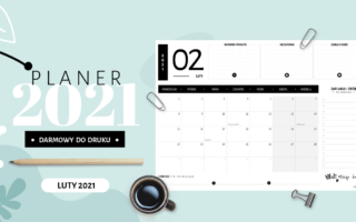 Planer luty 2021 – do druku za darmo