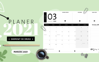 Planer marzec 2021 – do druku za darmo