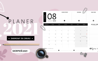 Planer sierpień 2021 – do druku za darmo