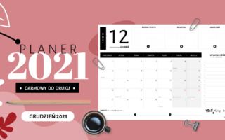Planer grudzień 2021 – do druku za darmo
