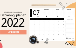 Planer lipiec 2022 – do druku za darmo