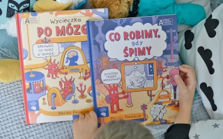 Co robimy gdy śpimy i Wycieczka po mózgu!