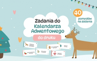 Zadania do kalendarza adwentowego – 40 pomysłów