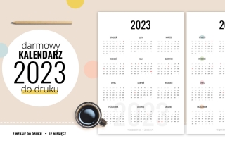 Kalendarz 2023 do druku – darmowy do pobrania