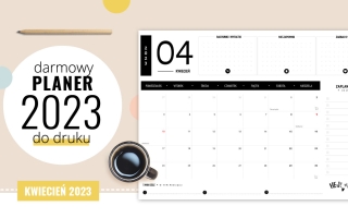 Planer kwiecień 2023 – do druku za darmo