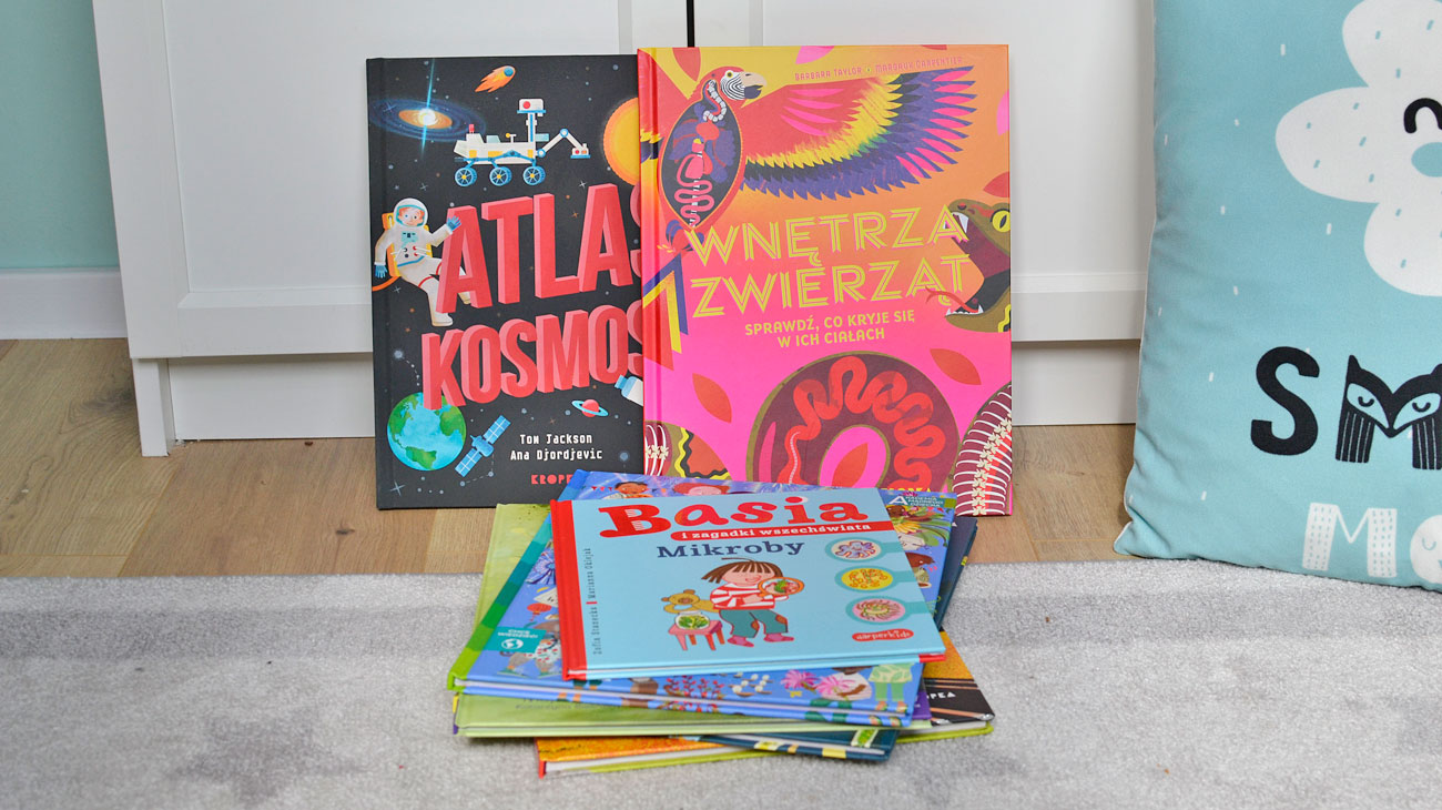 6 książek dla dzieci, które chcą wiedzieć więcej!