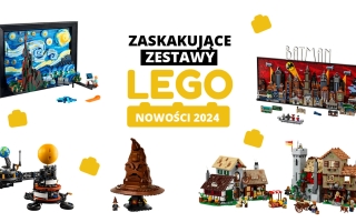 5 zaskakujących zestawów Lego! Nowości 2024