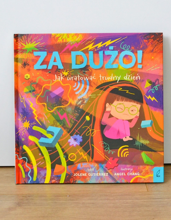 Za dużo – Jak uratować trudny dzień