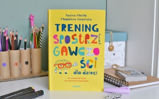 Trening spostrzegawczości dla dzieci