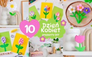 Dzień Kobiet – 10 pomysłów na prezenty DIY dla dzieci