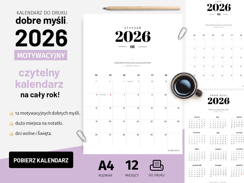 Motywacyjny kalendarz 2026 z dobrymi myślami